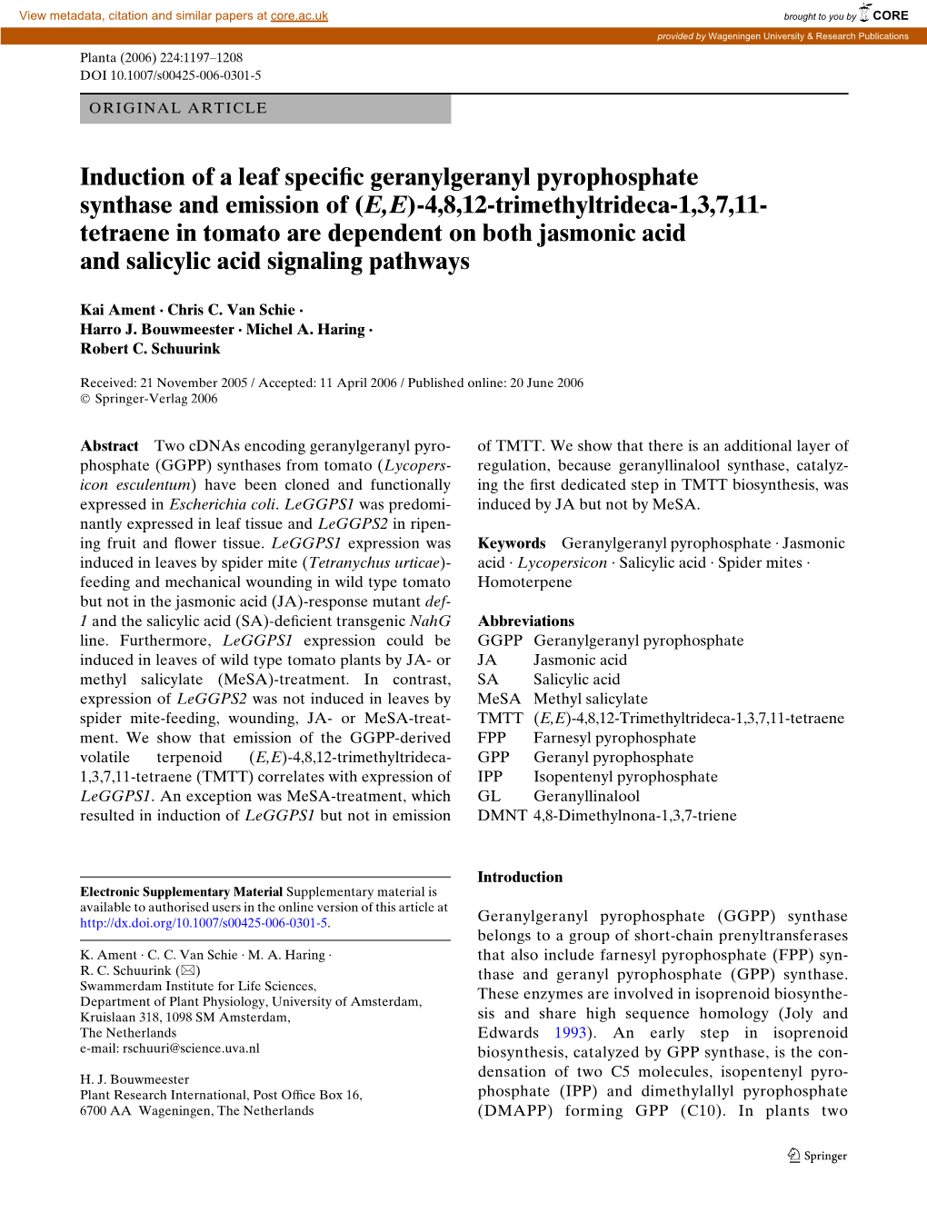 (E,E)-4,8,12-Trimethyltrideca-1,3,7,11- Tetraene in Tomato Are Dependent on Both Jasmonic Acid and Salicylic Acid Signaling Pathways