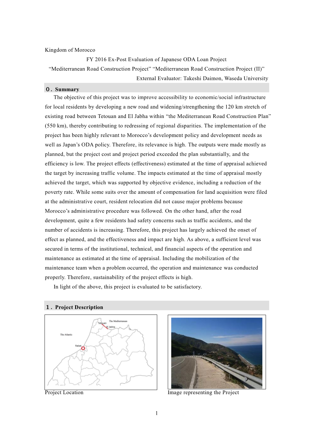 1 Kingdom of Morocco FY 2016 Ex-Post Evaluation Of