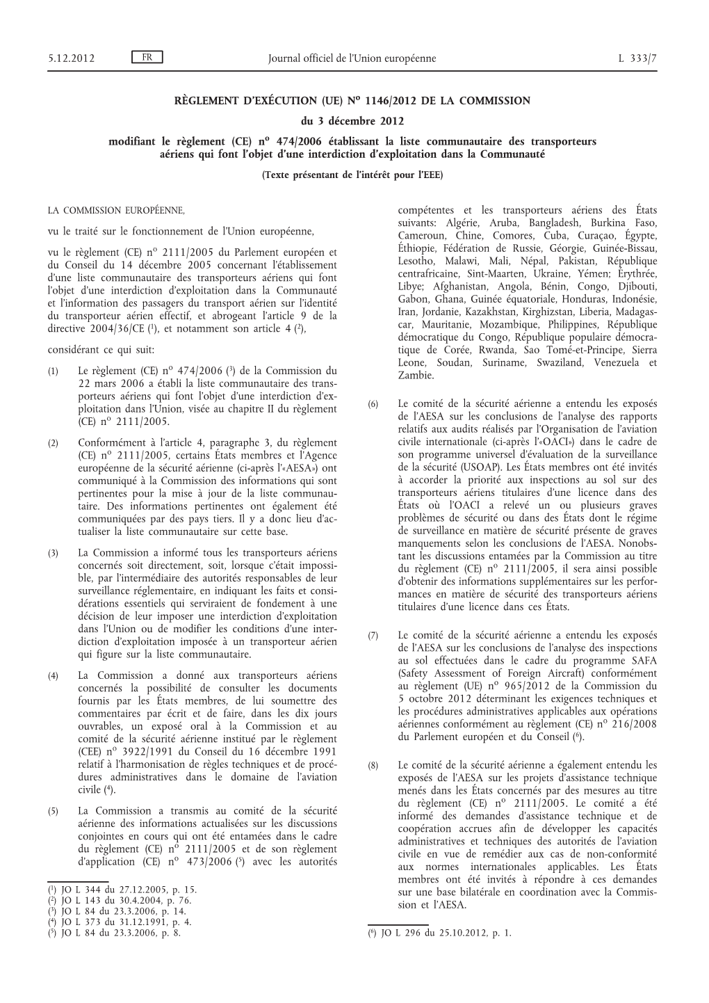 (UE) No 1146/2012 De La Commission Du 3 Décembre 2012 Modifiant Le Règlement
