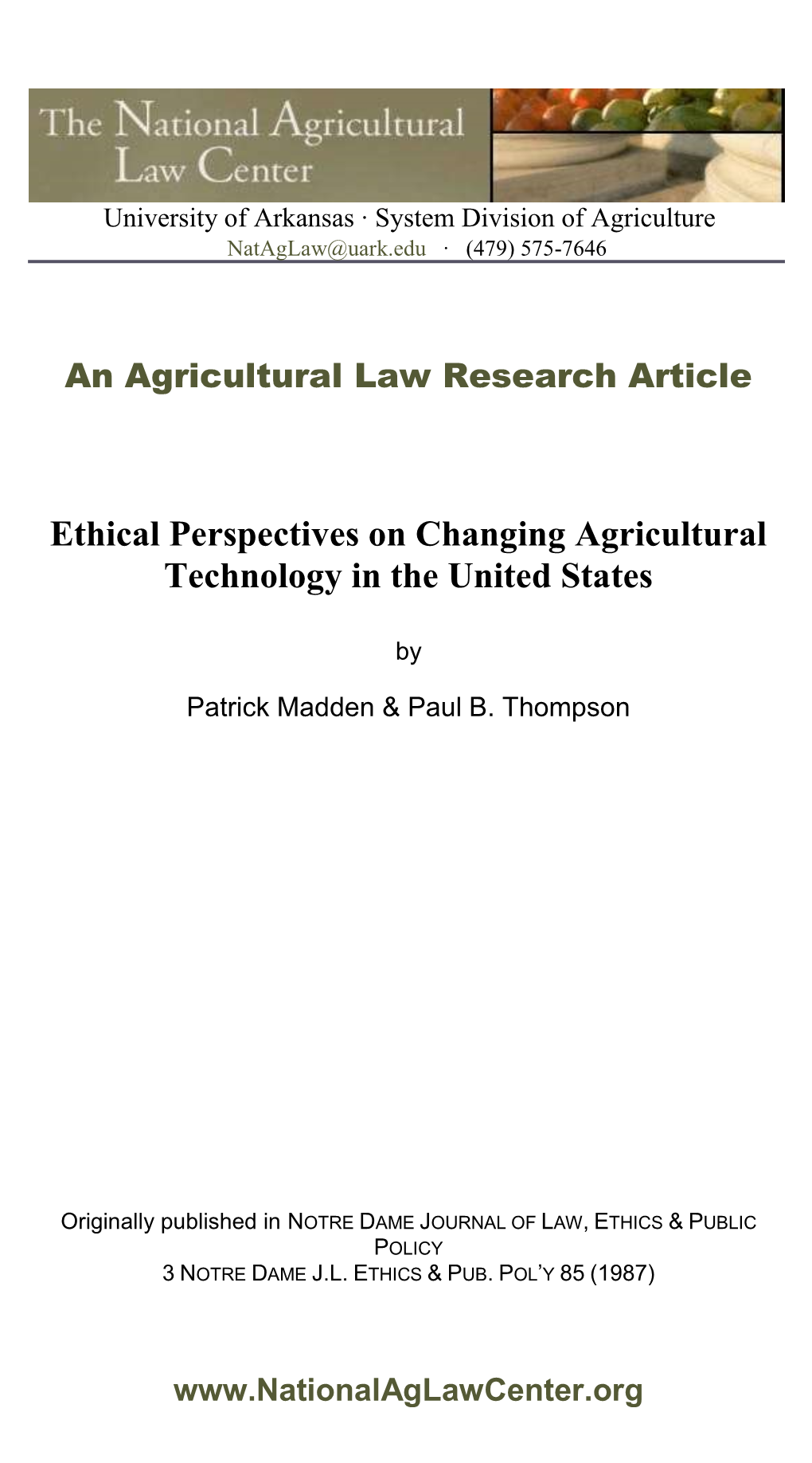 Ethical Perspectives on Changing Agricultural Technology in the United States