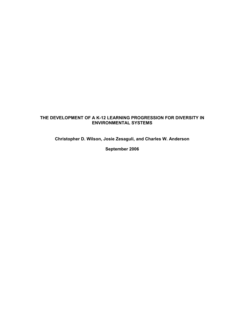 The Development of a K-12 Learning Progression for Diversity in Environmental Systems