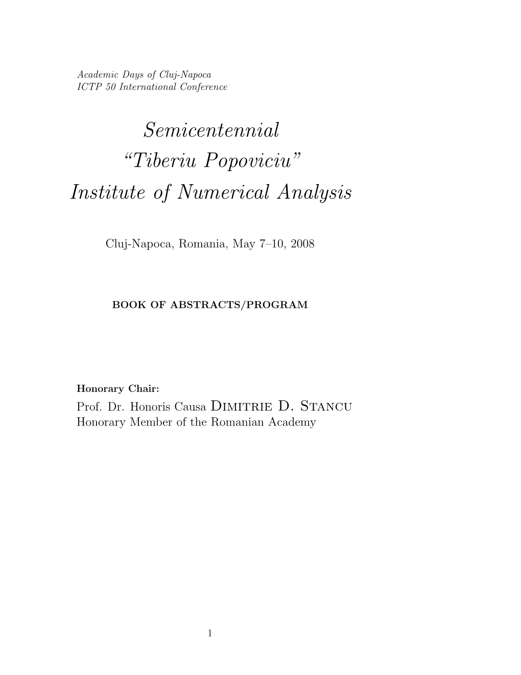 Semicentennial “Tiberiu Popoviciu” Institute of Numerical Analysis