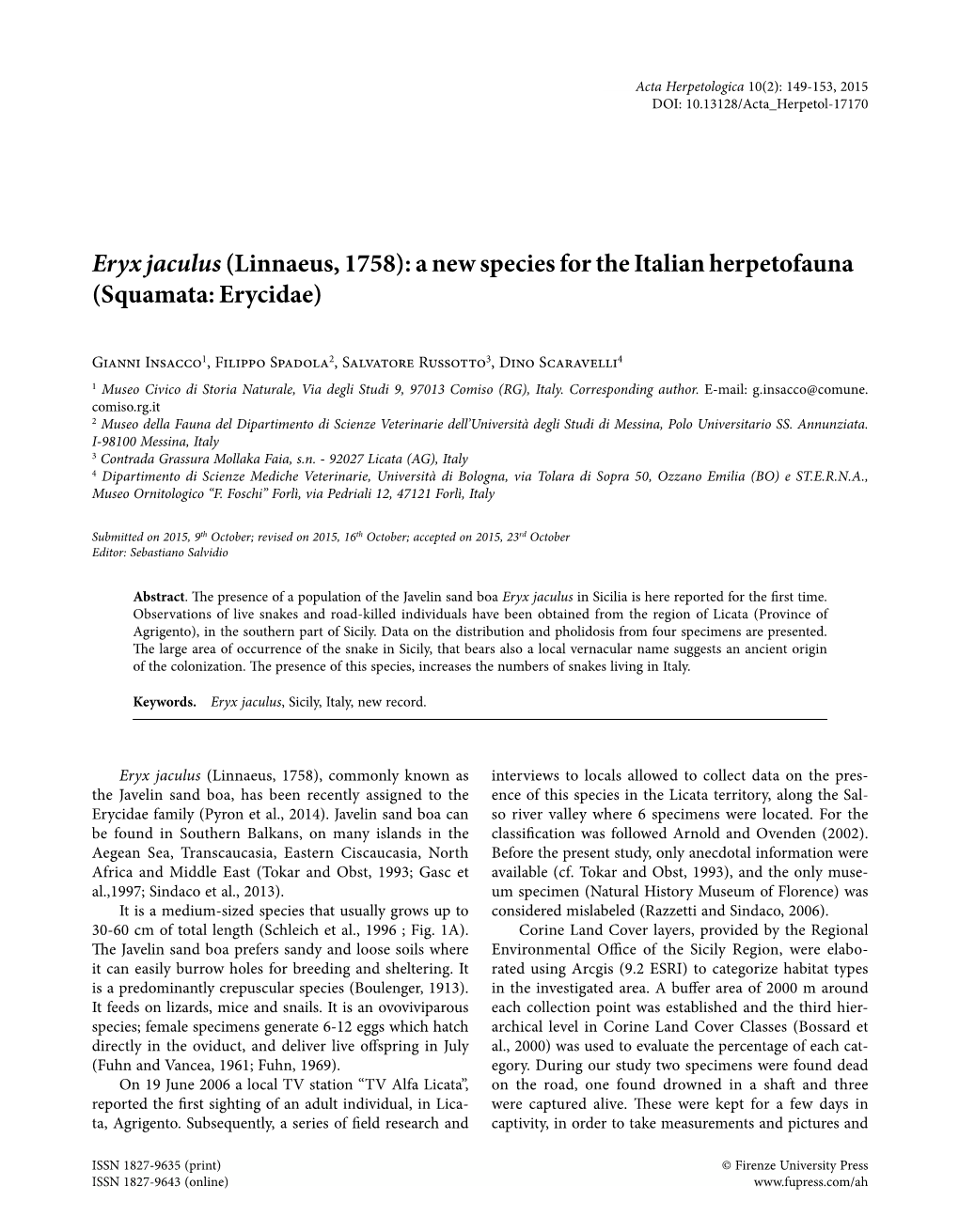 Eryx Jaculus(Linnaeus, 1758): a New Species for the Italian Herpetofauna