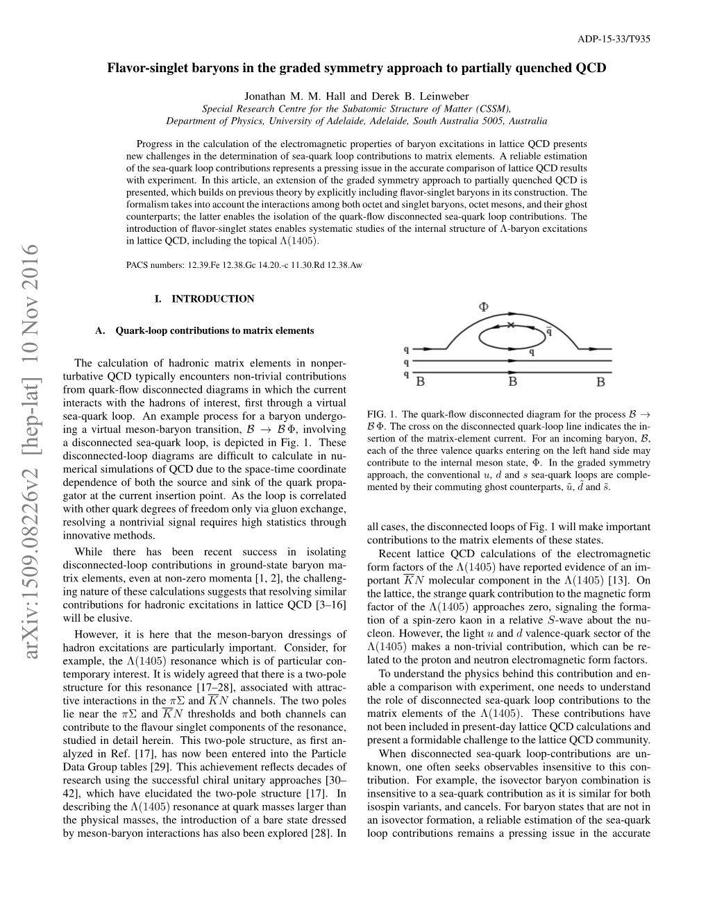 Singlet Baryons in the Graded Symmetry Approach to Partially Quenched QCD