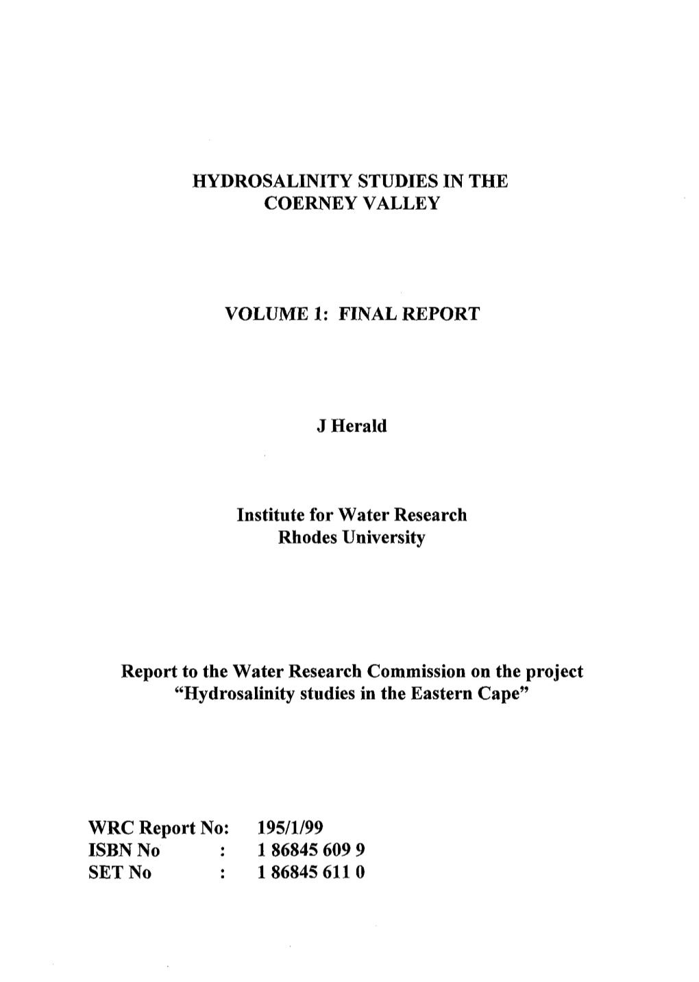 HYDROSALINITY STUDIES in the COERNEY VALLEY VOLUME 1: FINAL REPORT J Herald Institute for Water Research Rhodes University Repor
