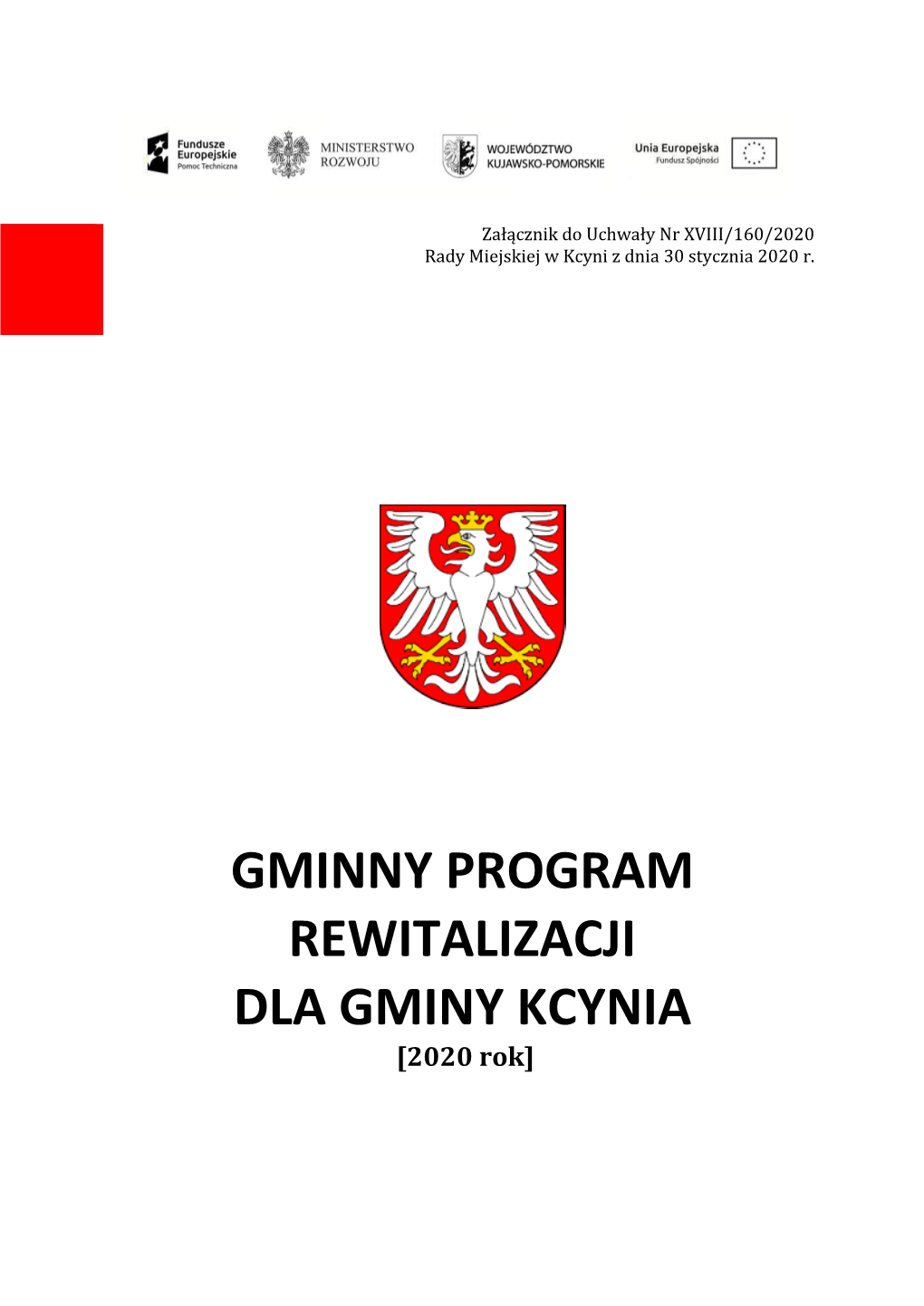 GMINNY PROGRAM REWITALIZACJI DLA GMINY KCYNIA [2020 Rok]