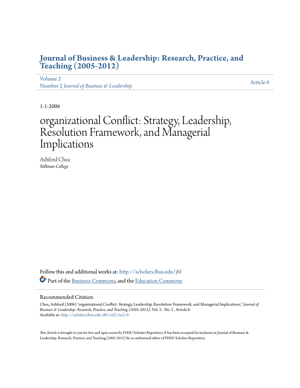 Organizational Conflict: Strategy, Leadership, Resolution Framework, and Managerial Implications Ashford Chea Stillman College