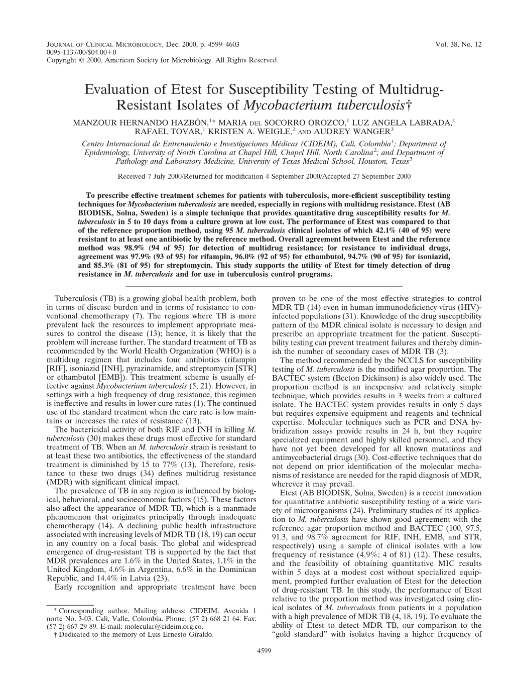 Evaluation of Etest for Susceptibility Testing of Multidrug- Resistant Isolates of Mycobacterium Tuberculosis†