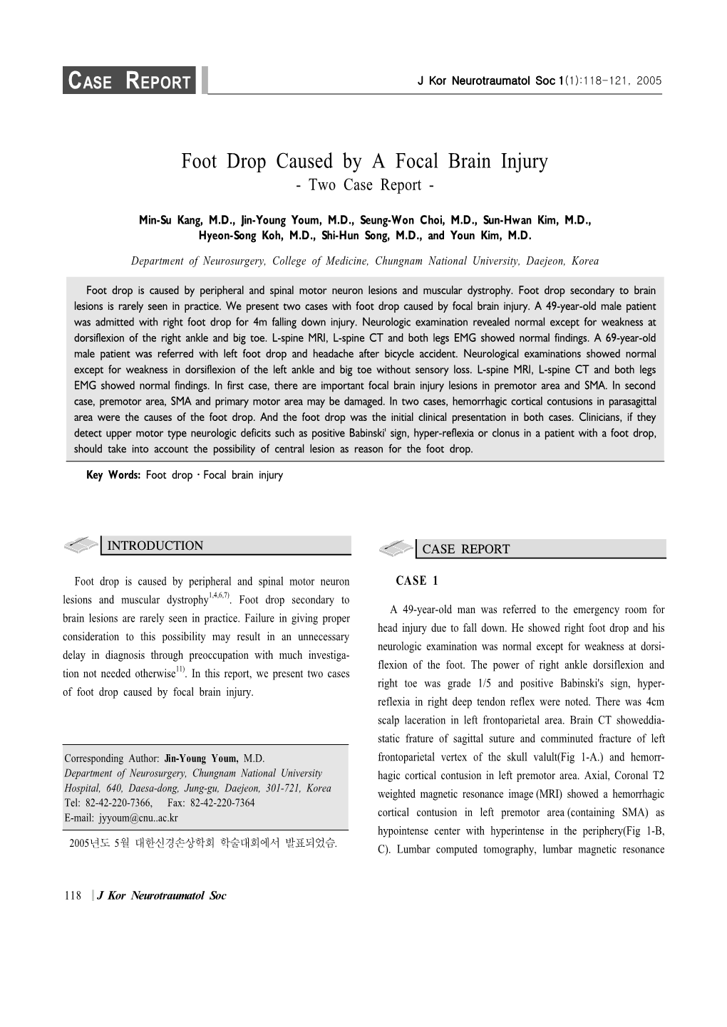 Foot Drop Caused by a Focal Brain Injury - Two Case Report