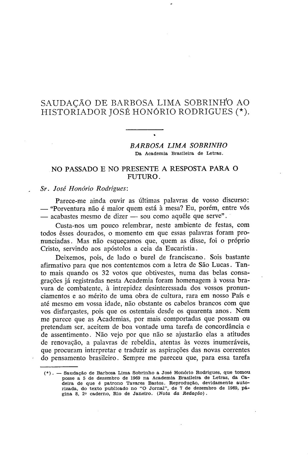 Saudação De Barbosa Lima Sobrinho Ao Historiador José Honório Rodrigues (*)