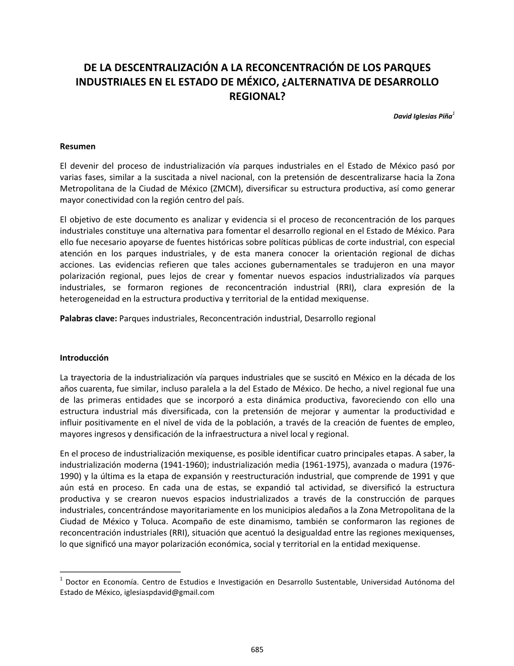 De La Descentralización a La Reconcentración De Los Parques Industriales En El Estado De México, ¿Alternativa De Desarrollo Regional?