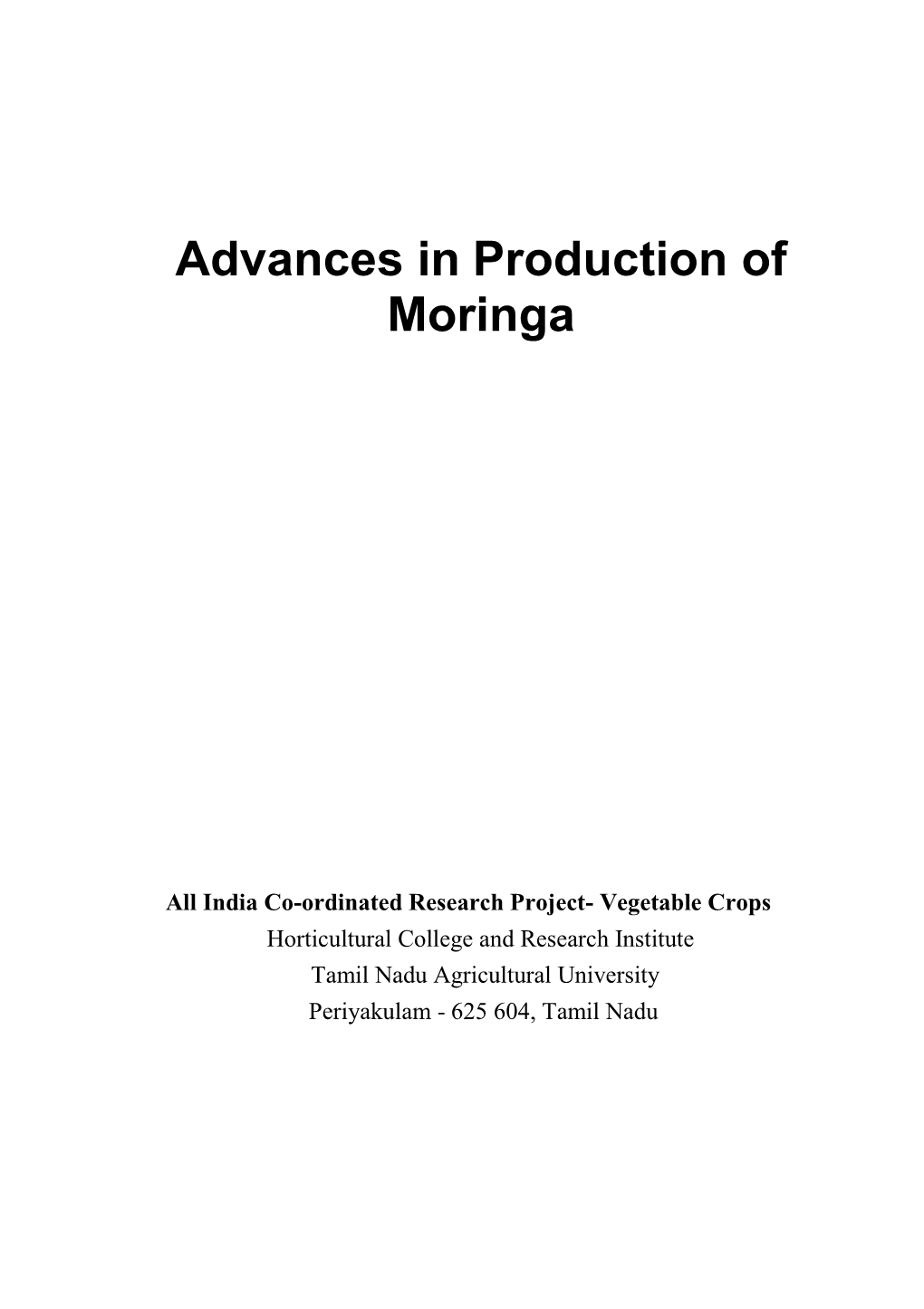 Advances in Production of Moringa