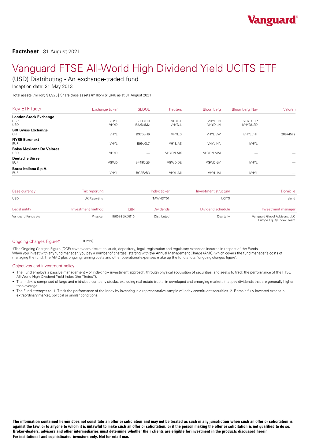 FTSE All-World High Dividend Yield UCITS ETF (USD) Distributing - an Exchange-Traded Fund Inception Date: 21 May 2013