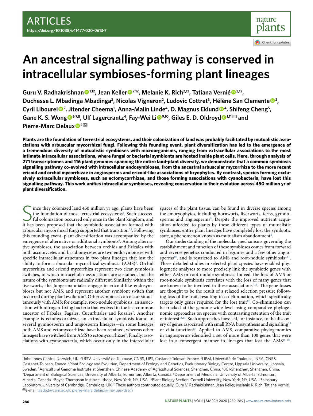 An Ancestral Signalling Pathway Is Conserved in Intracellular Symbioses-Forming Plant Lineages