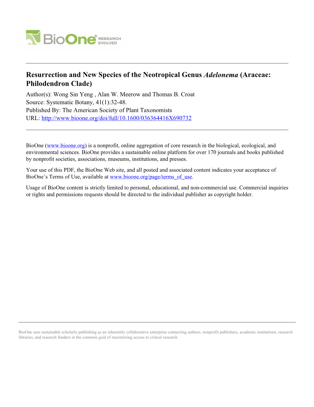 Resurrection and New Species of the Neotropical Genus Adelonema (Araceae: Philodendron Clade) Author(S): Wong Sin Yeng , Alan W