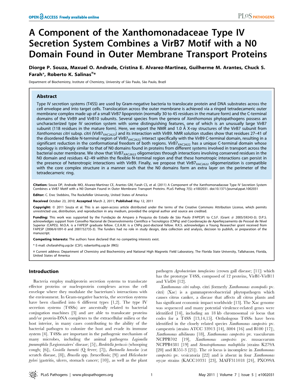 A Component of the Xanthomonadaceae Type IV Secretion System Combines a Virb7 Motif with a N0 Domain Found in Outer Membrane Transport Proteins