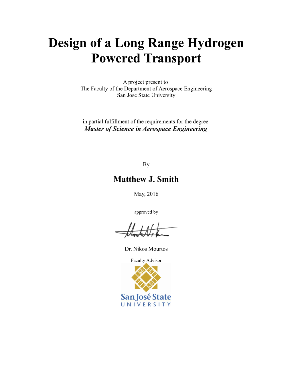 Design of a Long-Range, Hydrogen-Powered Transport Aircraft