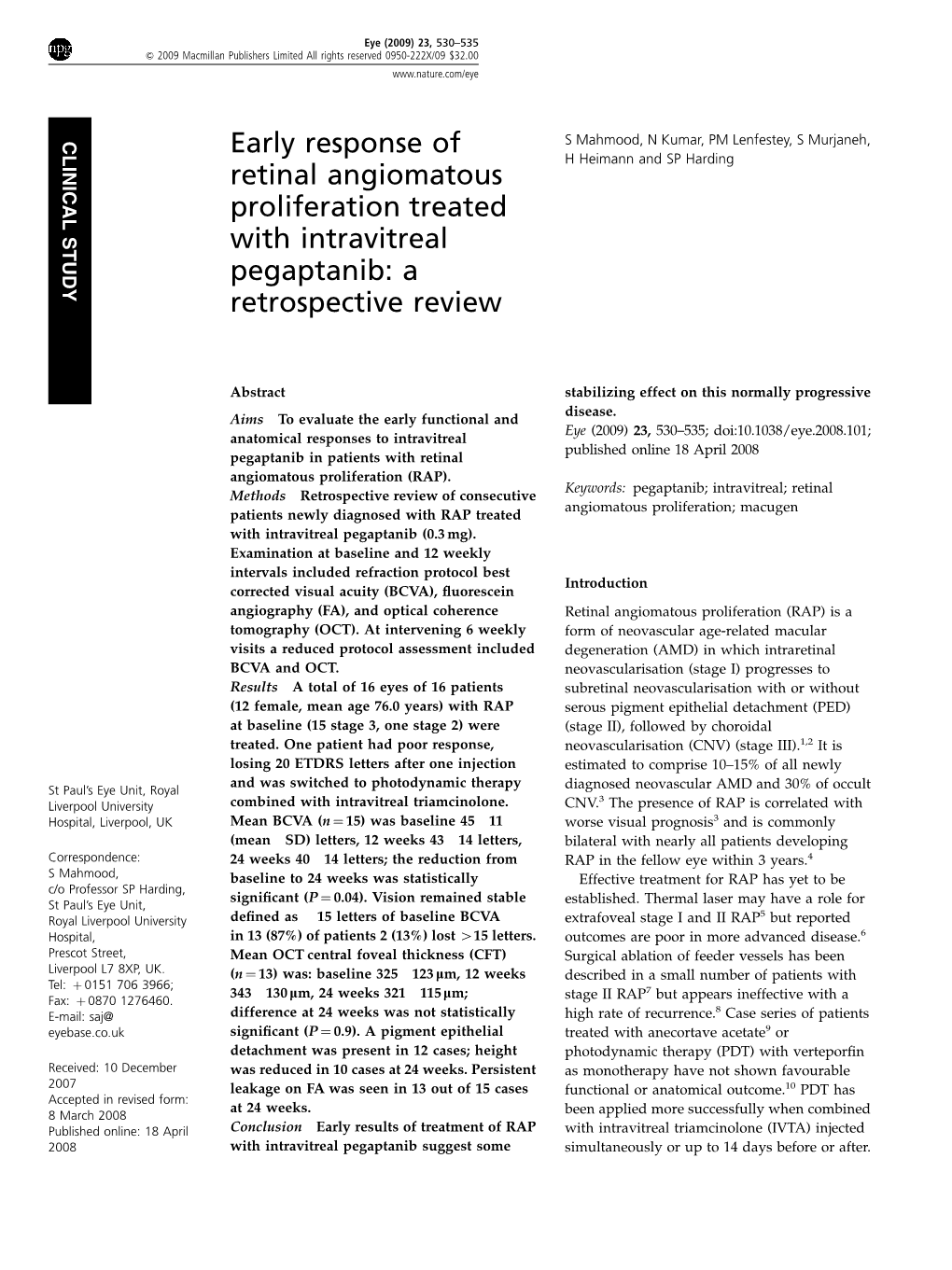 Early Response of Retinal Angiomatous Proliferation Treated With