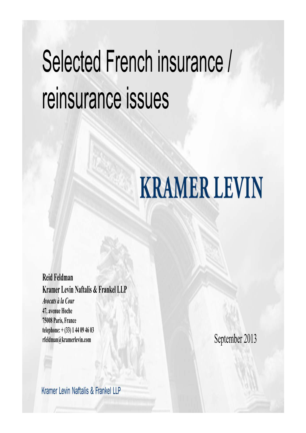 Selected French Insurance / Reinsurance Issues