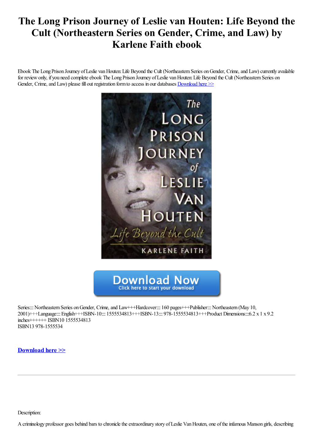 The Long Prison Journey of Leslie Van Houten: Life Beyond the Cult (Northeastern Series on Gender, Crime, and Law) by Karlene Faith Ebook