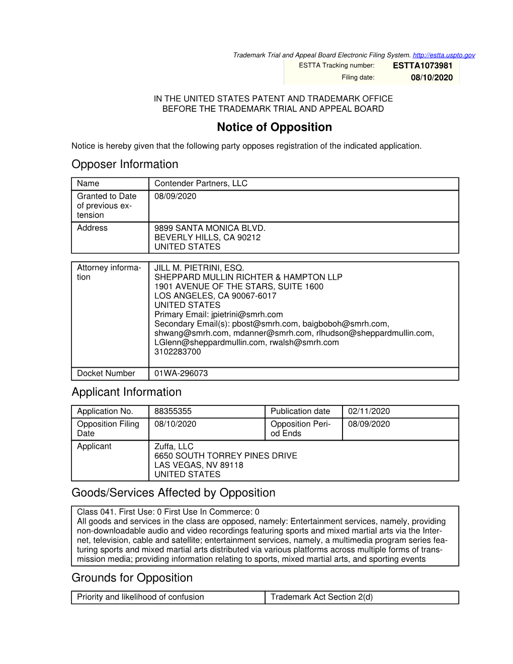 Notice of Opposition Opposer Information Applicant Information