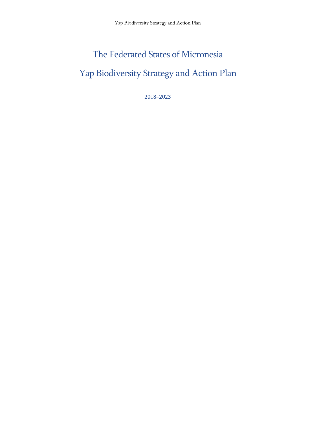 The Federated States of Micronesia Yap Biodiversity Strategy and Action Plan