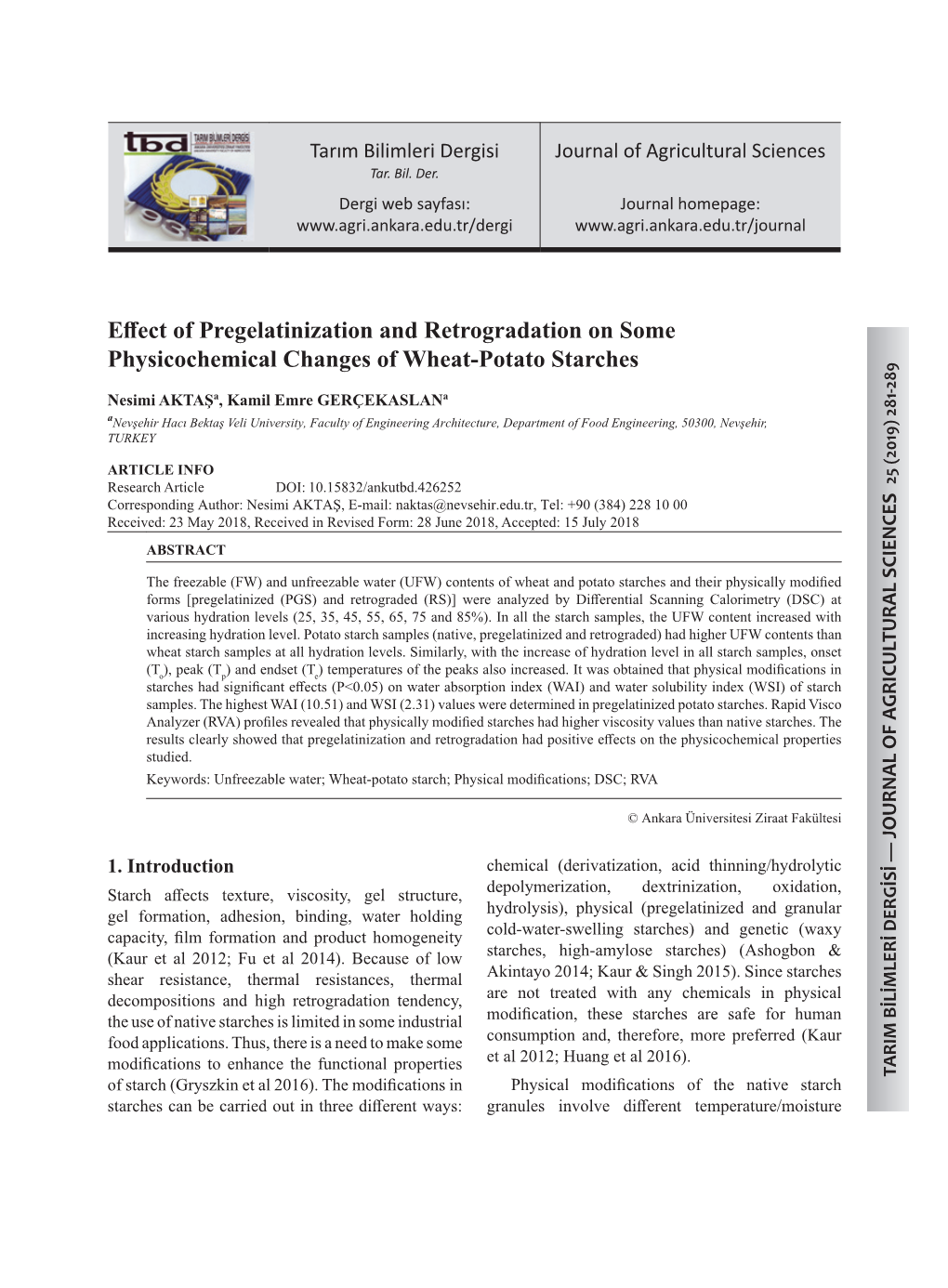 Effect of Pregelatinization and Retrogradation on Some Physicochemical Changes of Wheat-Potato Starches