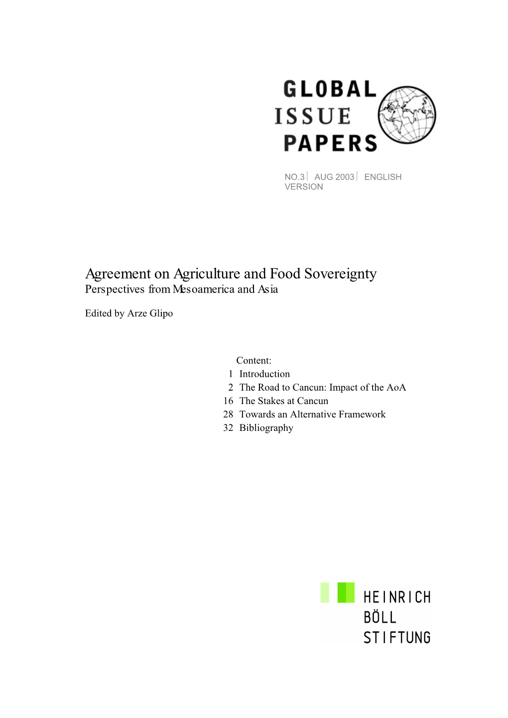 Agreement on Agriculture and Food Sovereignty Perspectives from Mesoamerica and Asia