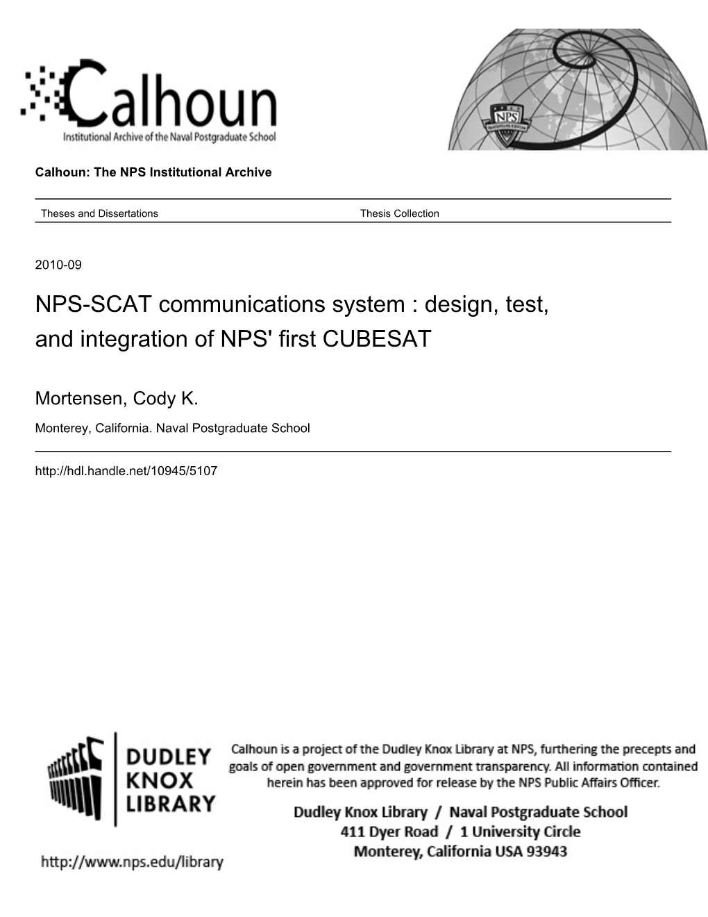 Design, Test, and Integration of NPS' First CUBESAT