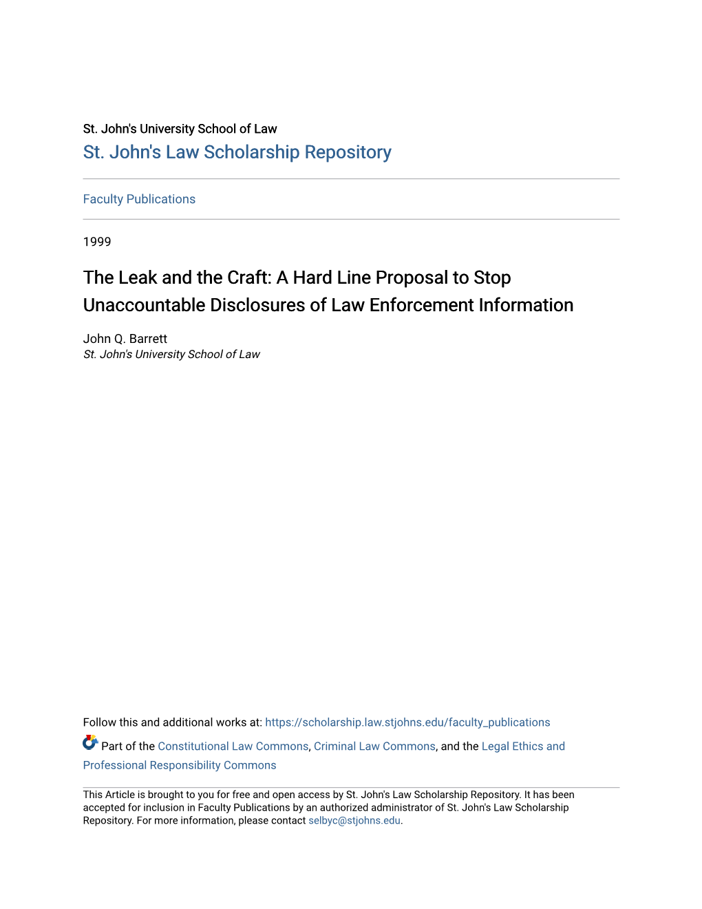 A Hard Line Proposal to Stop Unaccountable Disclosures of Law Enforcement Information