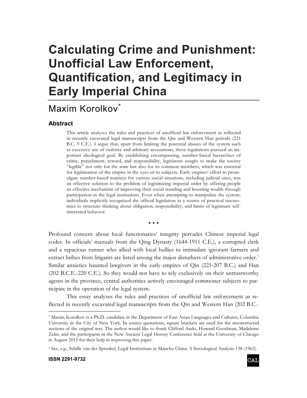 Calculating Crime and Punishment: Unofficial Law Enforcement, Quantification, and Legitimacy in Early Imperial China Maxim Korolkov*