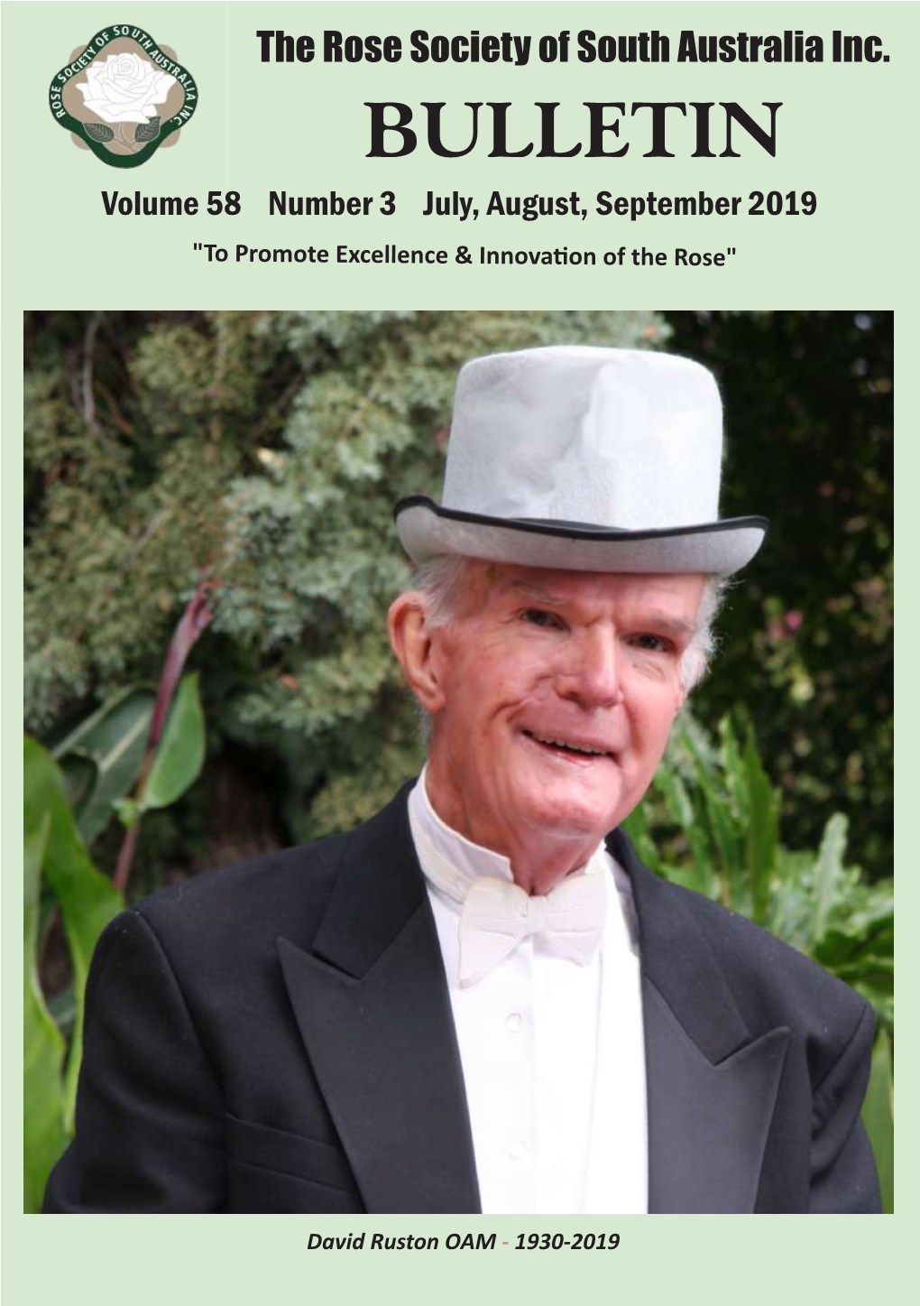 BULLETIN Volume 58 Number 3 July, August, September 2019 