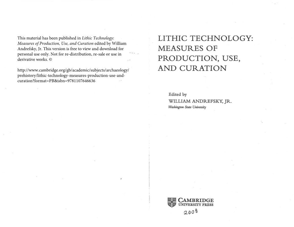 Lithic Technology: LITHIC TECHNOLOGY: Measures of Production, Use, and Curation Edited by William Andrefsky, Jr