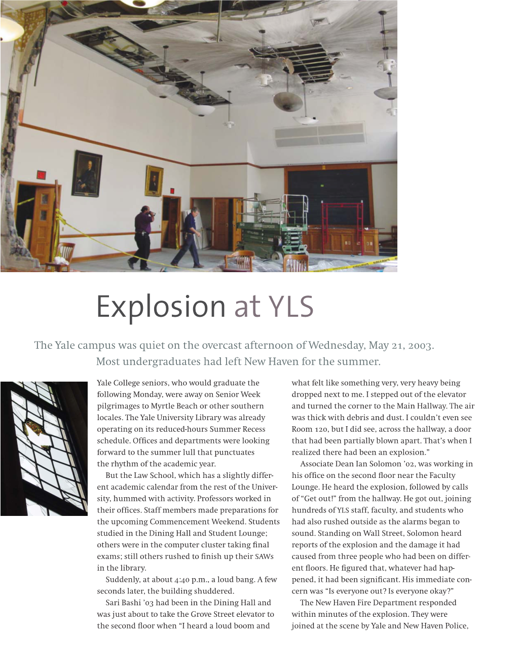 Explosion at YLS