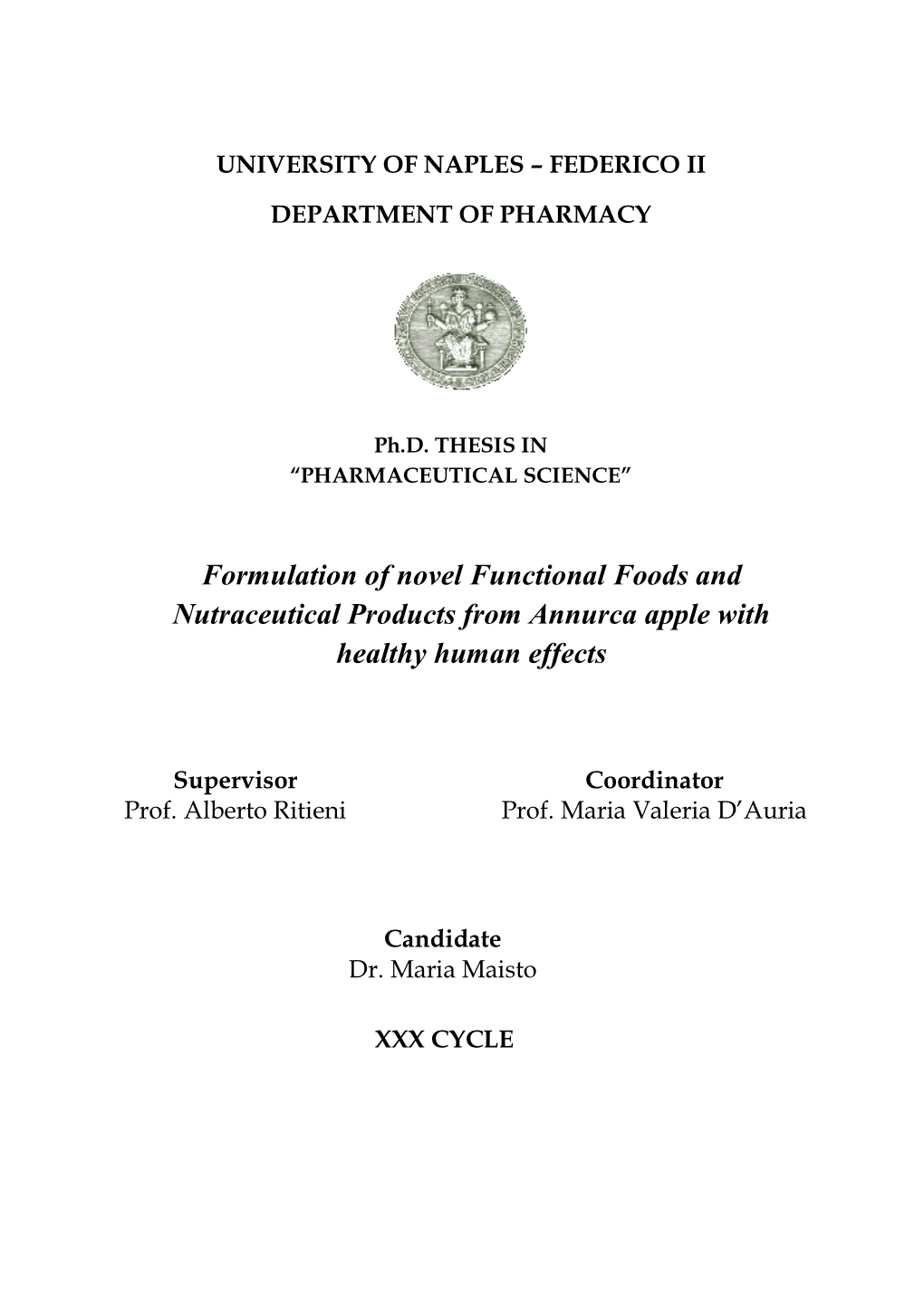 Formulation of Novel Functional Foods and Nutraceutical Products from Annurca Apple with Healthy Human Effects