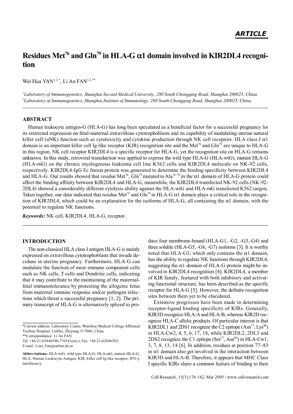 Residues Met76 and Gln79 in HLA-G Α1 Domain Involved in KIR2DL4 Recogni- Tion