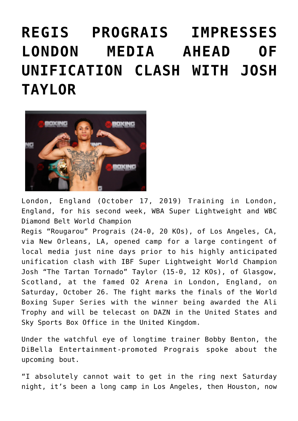 Regis Prograis Impresses London Media Ahead of Unification Clash with Josh Taylor