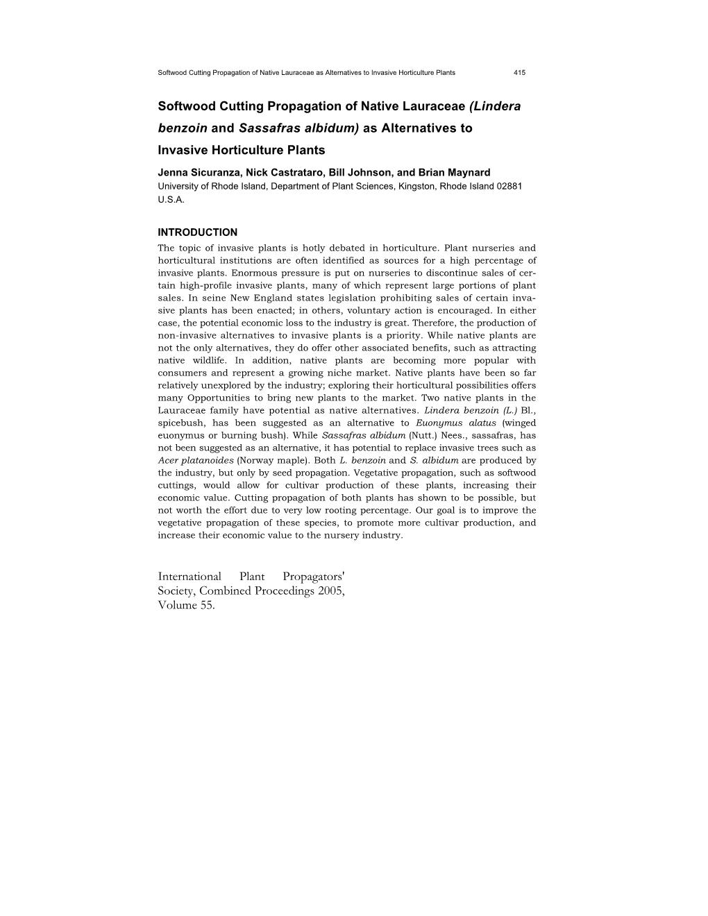 Softwood Cutting Propagation of Native Lauraceae (Lindera Benzoin and Sassafras Albidum) As Alternatives to Invasive Horticulture Plants