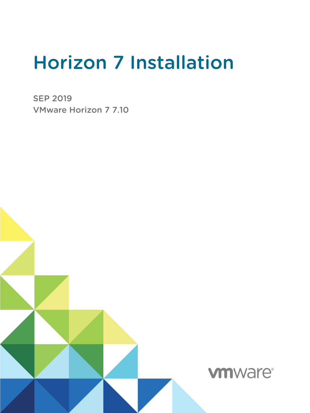 Vmware Horizon 7 7.10 Horizon 7 Installation