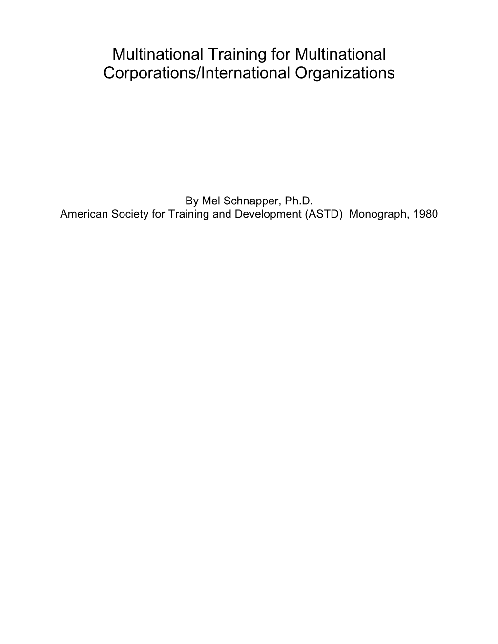 Multinational Training For Multinational Corporations/International Organizations