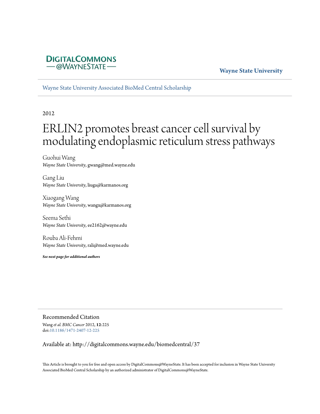 ERLIN2 Promotes Breast Cancer Cell Survival by Modulating Endoplasmic Reticulum Stress Pathways Guohui Wang Wayne State University, Gwang@Med.Wayne.Edu