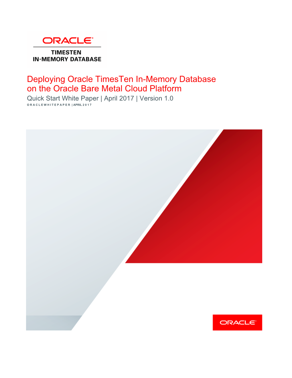 Deploying Oracle Timesten In-Memory Database on the Oracle