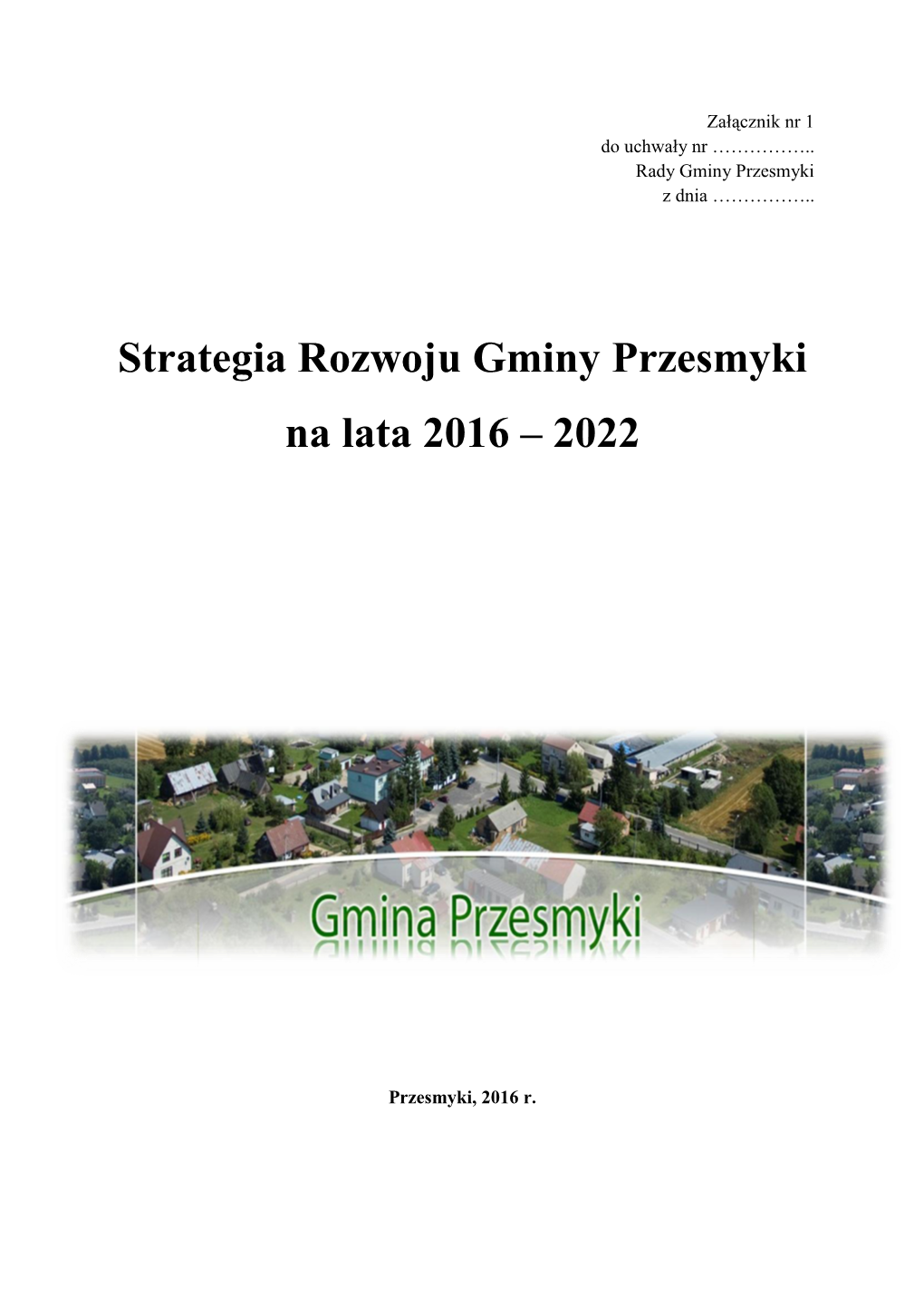 Strategia Rozwoju Gminy Przesmyki Na Lata 2016 – 2022