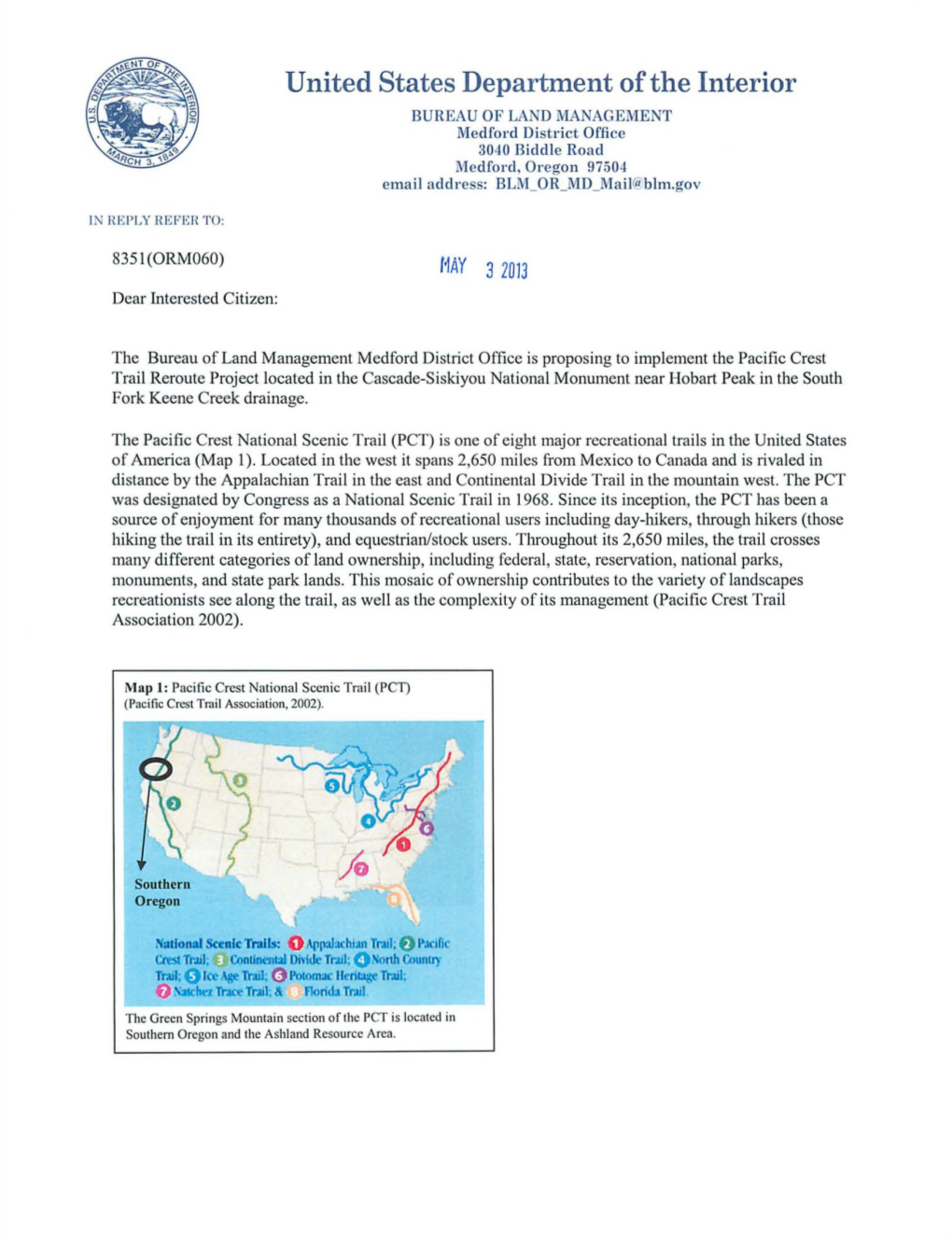 PCT Trail Reroute Project, Medford District BLM, 3040 Biddle Road, Medford, OR 97504 Or E-Mail to Medford Mail@Blm.Gov (Attention: Kathy Minor)