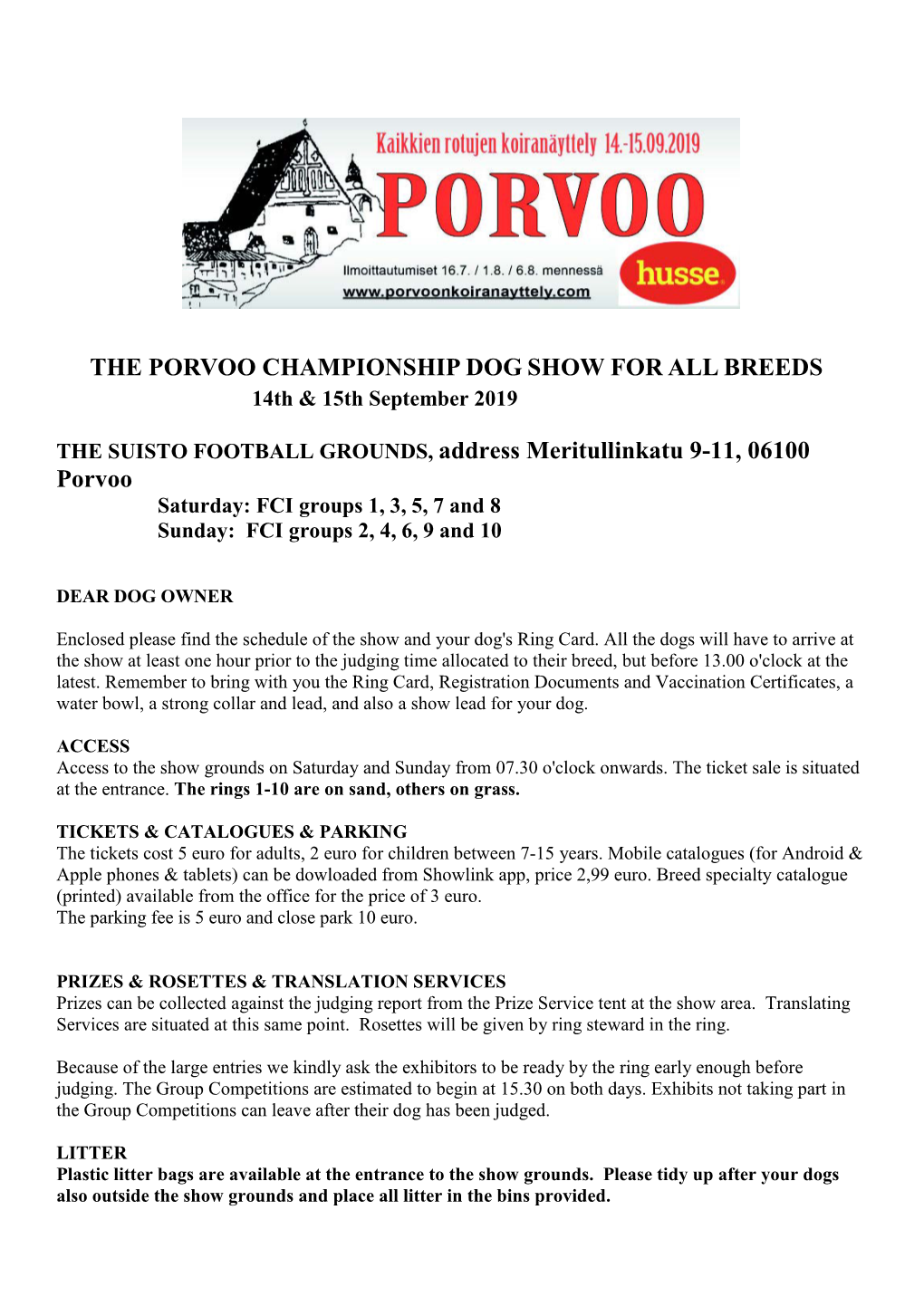 PORVOO CHAMPIONSHIP DOG SHOW for ALL BREEDS 14Th & 15Th September 2019