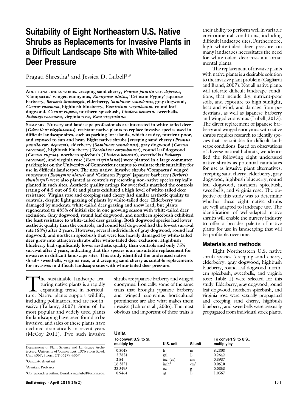 Suitability of Eight Northeastern U.S. Native Shrubs As Replacements for Invasive Plants in a Difficult Landscape Site with Whit