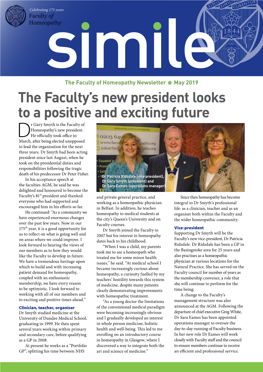 The Faculty's New President Looks to a Positive and Exciting Future