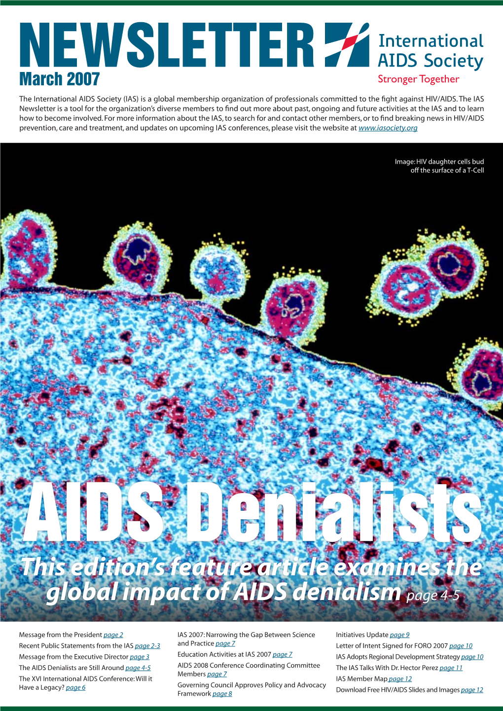 This Edition's Feature Article Examines the Global Impact of AIDS Denialism