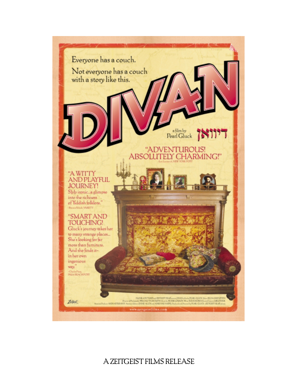 A ZEITGEIST FILMS RELEASE Divan a Film by Pearl Gluck