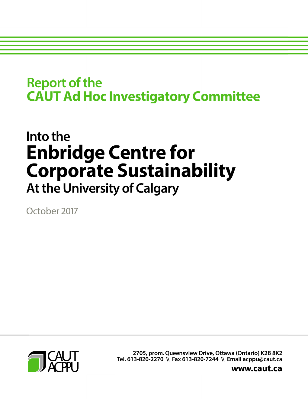 Report of the Ad Hoc Investigatory Committee Into the Enbridge Centre